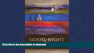 FAVORITE BOOK  Good Night and God Bless: A Guide to Convent and Monastery Accommodation in Europe