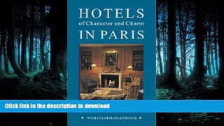 READ BOOK  Hotels of Character   Charm in Paris FULL ONLINE