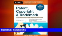 READ THE NEW BOOK Patent, Copyright   Trademark: An Intellectual Property Desk Reference Richard