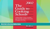 Price The Guide to Cooking Schools (Guide to Cooking Schools: Cooking Schools, Courses, Vacations,