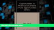 Best Price Opportunities in Pharmacy Careers (Vgm Career Books Series) Fred B. Gable For Kindle