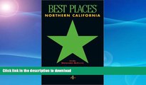 FAVORITE BOOK  Best Places Northern California: Restaurants, Lodgings, Touring FULL ONLINE