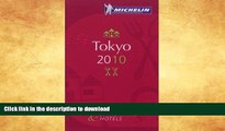 FAVORITE BOOK  Michelin Guide Tokyo 2010: Hotels   Restaurants (Michelin Guide/Michelin)  GET PDF