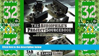 Best Price The Audiophile s Project Sourcebook: 120 High-Performance Audio Electronics Projects