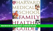 Pre Order Harvard Medical School Family Health Guide by Harvard Medical School (1999-09-30)