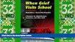 Best Price When Grief Visits School: Organizing a Successful Response John Dudley PDF