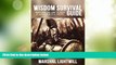 Best Price Wisdom Survival Guide: Everything you need to know to always be in total control