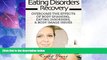 Best Price Eating Disorders Recovery: Overcome The Effects Of Body Shaming, Eating Disorders,