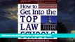 Best Price Richard Montauk How to Get Into the Top Law Schools (The Degree of Difference Series)