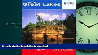 FAVORITE BOOK  Mobil Travel Guide Northern Great Lakes, 2005: Michigan, Minnesota, and Wisconsin