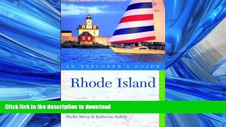 FAVORITE BOOK  Rhode Island: An Explorer s Guide, Fourth Edition FULL ONLINE