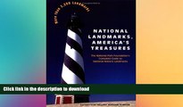 READ  National Landmarks, America s Treasures: The National Park Foundation s Complete Guide to
