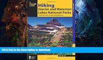FAVORITE BOOK  Hiking Glacier and Waterton Lakes National Parks: A Guide To The Parks  Greatest