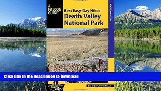 FAVORITE BOOK  Best Easy Day Hikes Death Valley National Park (Best Easy Day Hikes Series) FULL