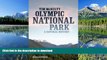 EBOOK ONLINE  Olympic National Park: A Natural History, Revised Edition  GET PDF