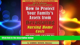 FAVORIT BOOK How to Protect Your Family s Assets From Devastating Nursing Home Costs: Medicaid