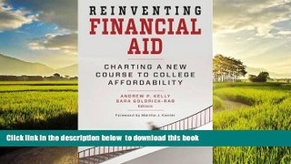 Best Price  Reinventing Financial Aid: Charting a New Course to College Affordability (Educational