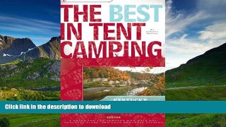 FAVORITE BOOK  The Best in Tent Camping: Kentucky: A Guide for Car Campers Who Hate RVs, Concrete