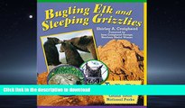 READ  Bugling Elk and Sleeping Grizzlies: The Who, What, And When Of Yellowstone And Grand Teton