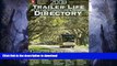 READ  Trailer Life RV Parks, Campgrounds, and Services Directory 2009 (Trailer Life Directory: RV
