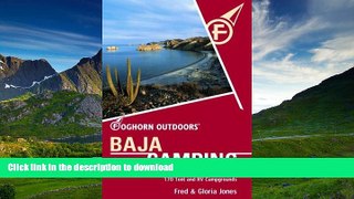 READ  Foghorn Outdoors Baja Camping: The Complete Guide to More Than 170 Tent and RV Campgrounds