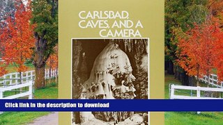 READ BOOK  Carlsbad, Caves, and a Camera (Speleologia) FULL ONLINE