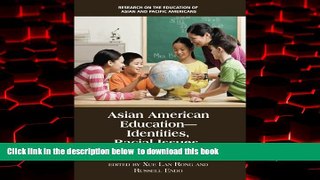 Pre Order Asian American Education: Identities, Racial Issues, and Languages (Research on the
