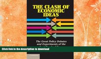 READ  The Clash of Economic Ideas: The Great Policy Debates and Experiments of the Last Hundred