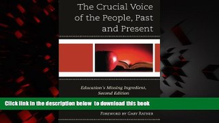Audiobook The Crucial Voice of the People, Past and Present: Education s Missing Ingredient