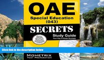 Buy OAE Exam Secrets Test Prep Team OAE Special Education (043) Secrets Study Guide: OAE Test