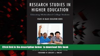 Pre Order Research Studies in Higher Education: Educating Multicultural College Students (Issues