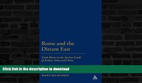 FAVORITE BOOK  Rome and the Distant East: Trade Routes to the ancient lands of  Arabia, India and