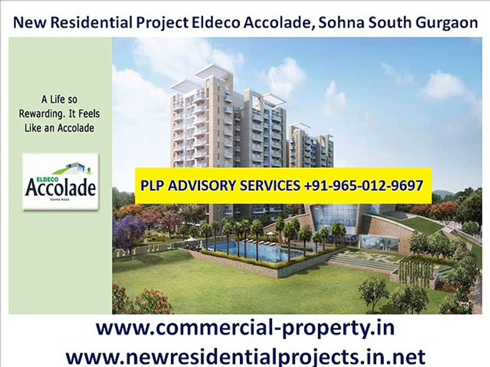 New Residential Project Eldeco Accolade, Sohna Gurgaon-9650129697.