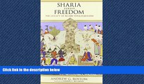 READ THE NEW BOOK Sharia versus Freedom: The Legacy of Islamic Totalitarianism Andrew G. Bostom