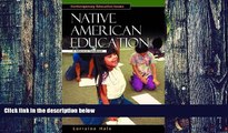 Pre Order Native American Education: A Reference Handbook (Contemporary Education Issues)