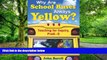 Pre Order Why Are School Buses Always Yellow?: Teaching for Inquiry, PreK-5  mp3