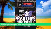 Buy Charlie Kadupski 2000 Official Athletic College Guide to Soccer (Official Athletic College