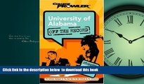 Buy Merrick Wiedrich University of Alabama: Off the Record (College Prowler) (College Prowler: