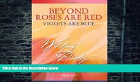 Read Online Benjamin Green Beyond Roses Are Red, Violets Are Blue: A Practical Guide for Helping