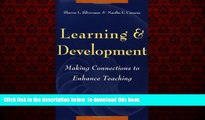 Epub Learning and Development: Making Connections to Enhance Teaching Sharon L. Silverman PDF