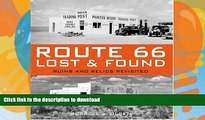 READ  Route 66 Lost   Found: Ruins and Relics Revisited FULL ONLINE