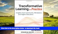 Buy NOW  Transformative Learning in Practice: Insights from Community, Workplace, and Higher