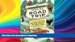 READ BOOK  The Endangered Species Road Trip: A Summer s Worth of Dingy Motels, Poison Oak,