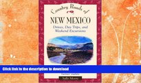 READ  Country Roads of New Mexico: Drives, Day Trips, and Weekend Excursions FULL ONLINE