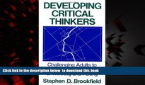 Audiobook Developing Critical Thinkers: Challenging Adults to Explore Alternative Ways of Thinking