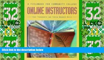 Price A Fieldbook for Community College Online Instructors Kent Farnsworth For Kindle