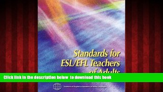 Audiobook Standards for ESL/EFL Teachers of Adults: Adult/Community Workplace College/University