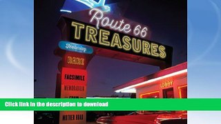 READ  Route 66 Treasures: Featuring Rare Facsimile Memorabilia from America s Mother Road FULL