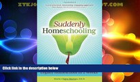 Price Suddenly Homeschooling: A Quick-Start Guide to Legally Homeschool in 2 Weeks Marie-Claire