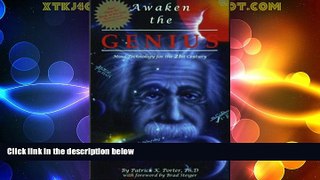 Best Price Awaken the Genius: Mind Technology for the 21st Century Patrick Porter For Kindle